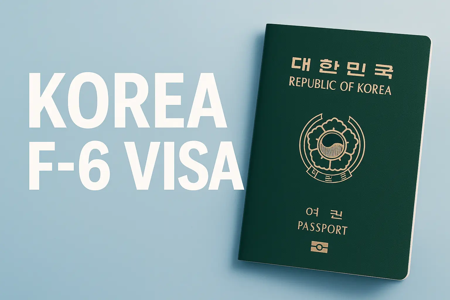 Korea F-6 visa